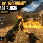 Molotov/Incendiary Grenade Plugin for CS 1.6