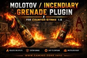 molotov incendiary granade plugin for cs 16